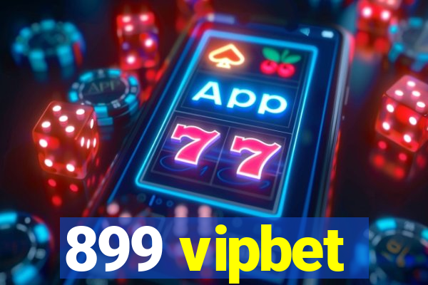 899 vipbet